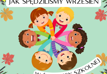 Wrześniowe atrakcje w szkolnej świetlicy