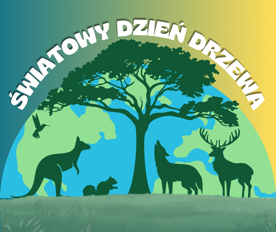 Światowy Dzień Drzewa