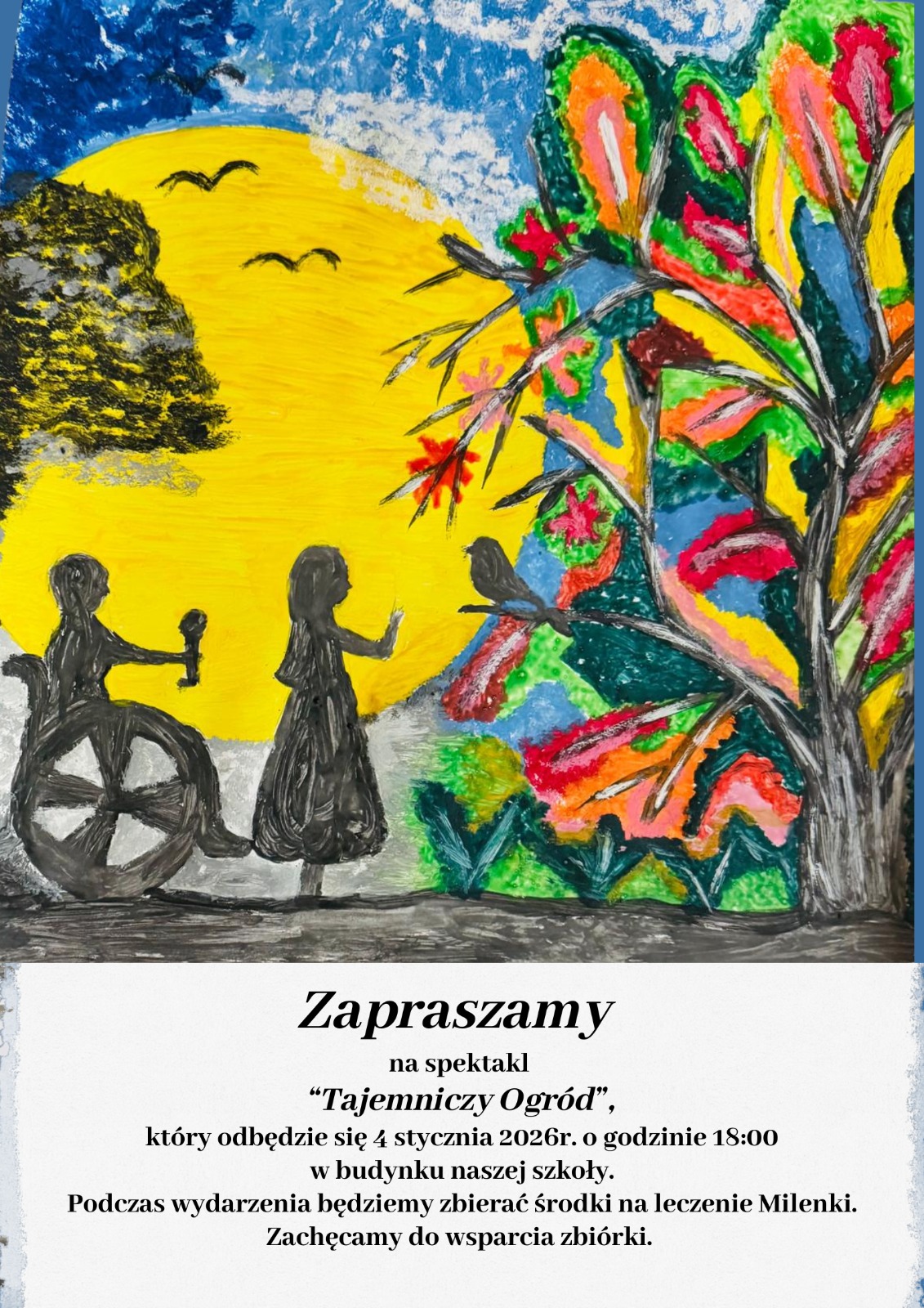 Zaproszenie na VIII Spektakl Noworoczny pod hasłem ,,Nauczmy się żyć obok siebie”,