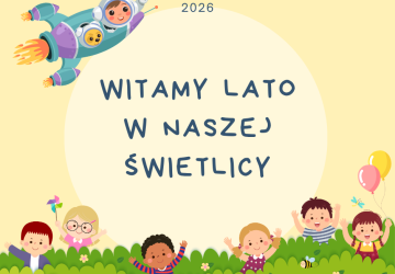 Słoneczny czerwiec w naszej świetlicy!