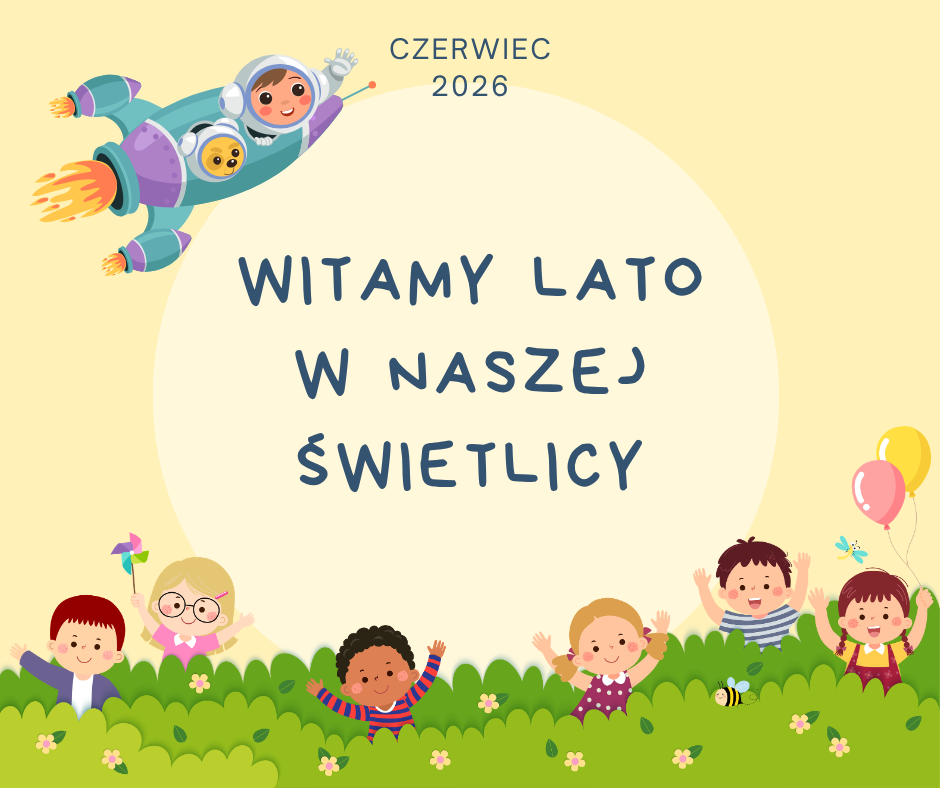Słoneczny czerwiec w naszej świetlicy!