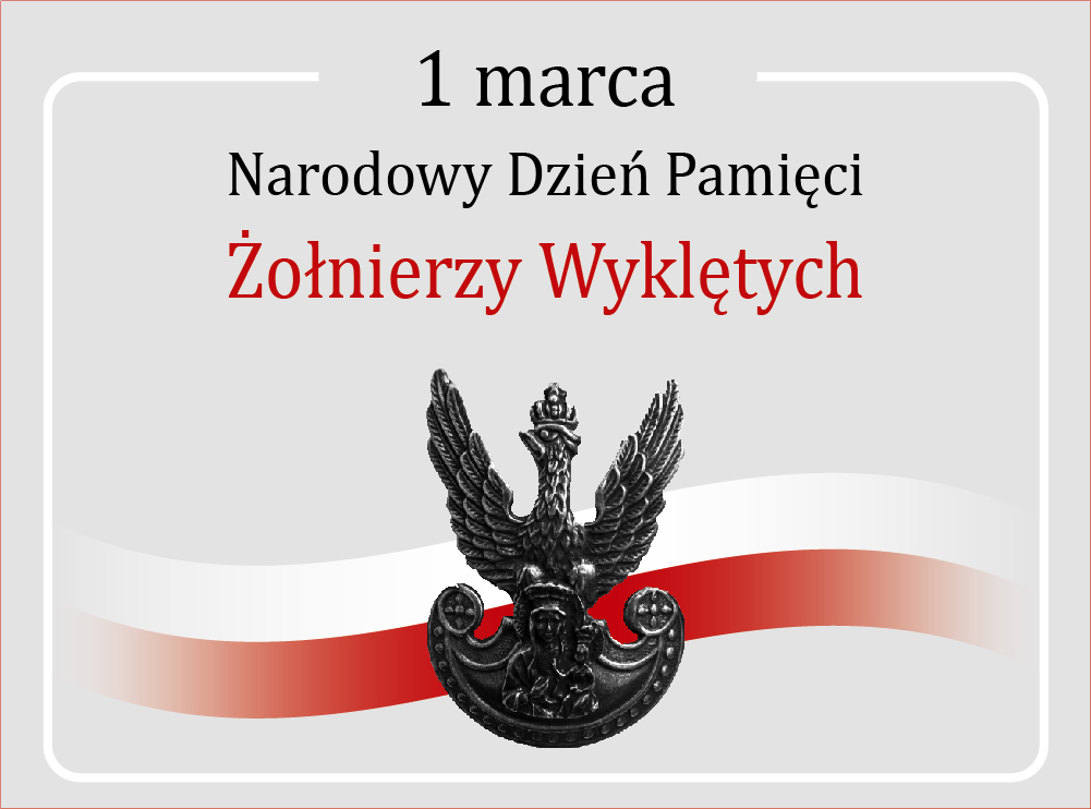 Narodowy Dzień Pamięci ,,Żołnierzy Wyklętych”