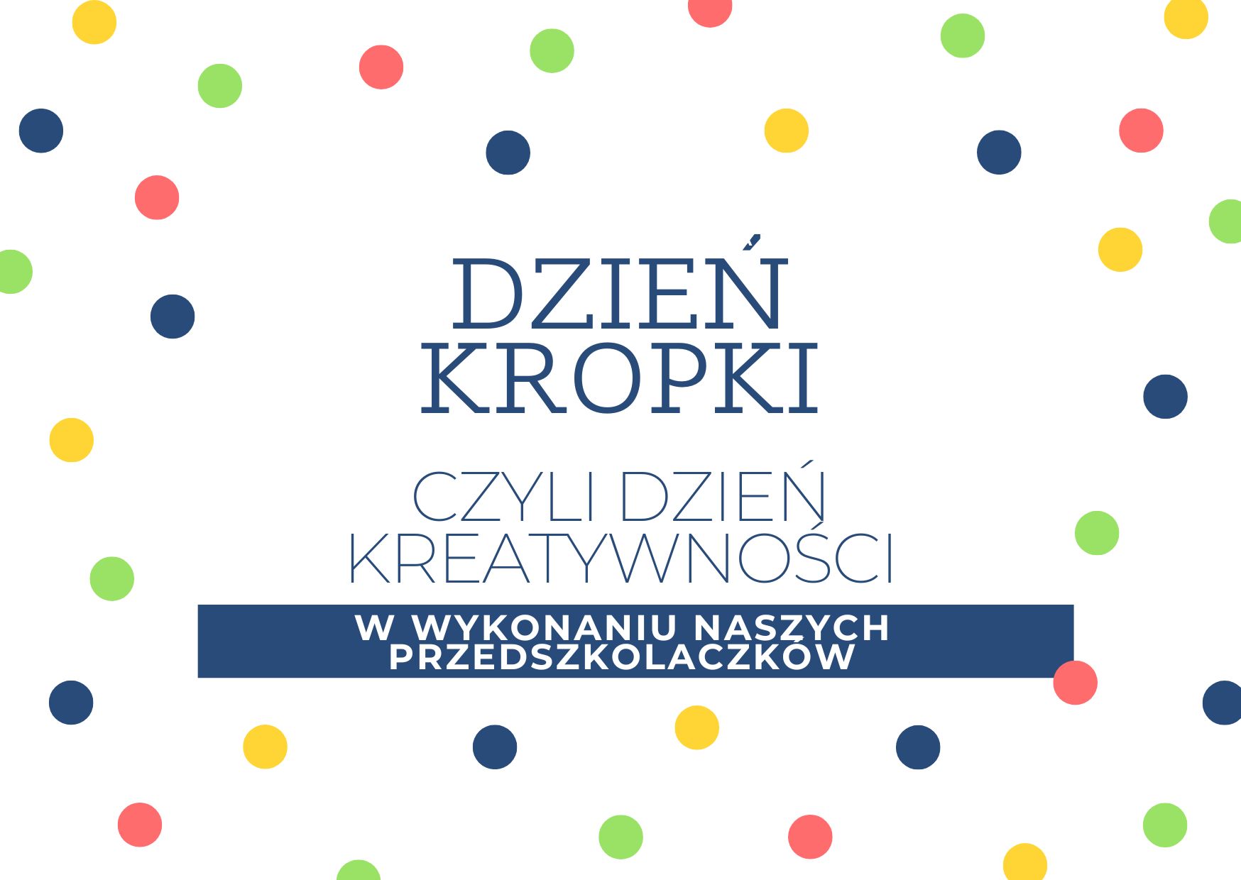 Dzień Kropki w przedszkolu