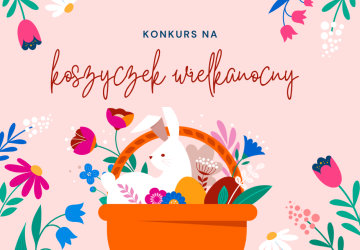 Konkurs na koszyczek wielkanocny 2026